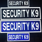 SECURITY K9 BADGE SET COMMERCIAL QUALITY